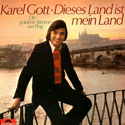 Karel Gott | Dieses Land ist mein Land