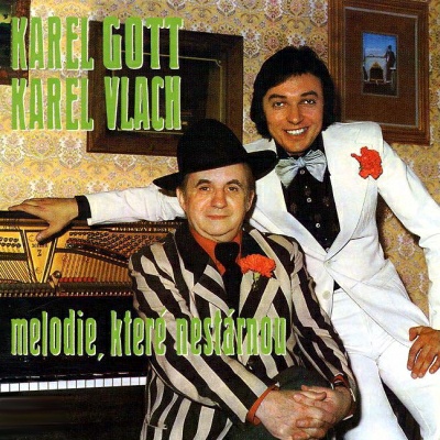 Karel Gott | Melodie, které nestárnou