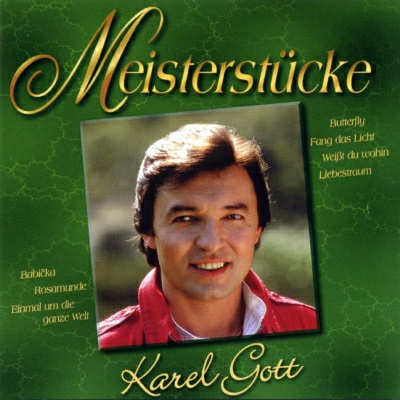 Karel Gott | Meisterstücke