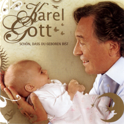 Karel Gott | Schön, dass du geboren bist