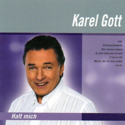 Karel Gott | Silber Edition - Halt mich