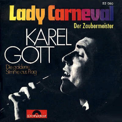 Karel Gott | Lady Carneval / Der Zaubermeister