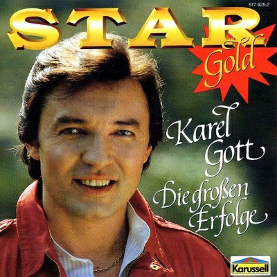 Karel Gott | Star Gold / Die grossen Erfolge